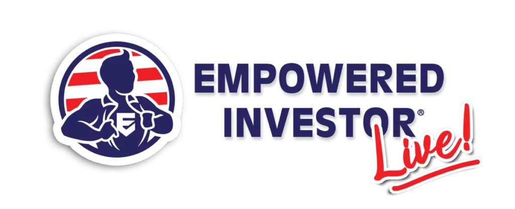Empowered Investor Live Empowered Investor Live